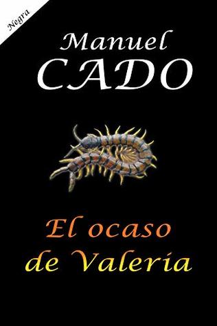 Portada de El ocaso de Valeria, de Manuel Cado