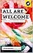 All Are Welcome: Toward a Multi-Everything Church