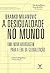 A Desigualdade no Mundo - Uma Nova Abordagem para a Era da Globalização (Portuguese Edition)