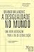 A Desigualdade no Mundo (Portuguese Edition)