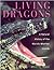 Living Dragons: A Natural H...