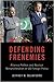 Defending Frenemies: Alliances, Politics, and Nuclear Nonproliferation in US Foreign Policy
