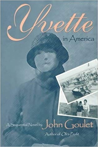 Yvette in America: A Sequential Novel (Series in Contemporary Fiction)