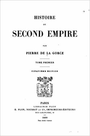 Histoire du Second Empire Tome Premier (French Edition)