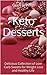Keto Desserts: Delicious Co...