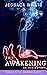 The Awakening: An Origin St...