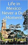 Life in Mexico: N...