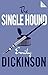 The Single Hound (Alma Classics 101 Pages)