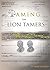 Taming the Lion Tamers: The...