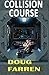 Collision Course