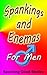 Spankings and Enemas For Men