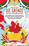 Die Grenze by Erika Fatland