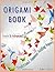 Origami Book – Simple To Advanced, Traditional Japanese Folding Papers