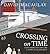 Crossing on Time: Steam Engines, Fast Ships, and a Journey to the New World