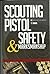 Scouting Pistol Safety & Marksmanship