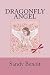 Dragonfly Angel by Sandy Benoit