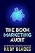 The Book Marketing Audit: G...
