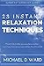 23 Instant Relaxation Techn...