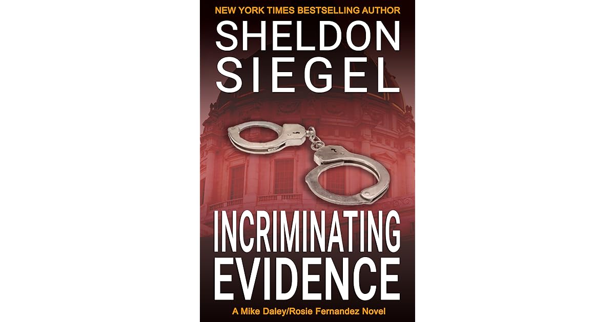 Incriminating Evidence by Sheldon Siegel