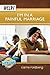 Help! I’m In a Painful Marriage by Carrie Foldberg
