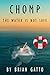 Chomp: The Water is Not Safe (Chomp Series Book 1)
