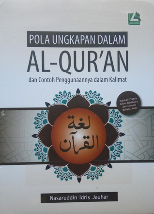 Pola Ungkapan dalam Al-Qur'an dan Contoh Penggunaannya dalam Kalimat