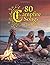 80 Campfire Songs for Tin W...