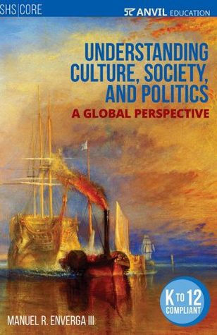 Understanding Culture, Society and Politics: A Global Perspective