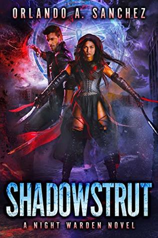 Shadowstrut (Night Warden, #2)