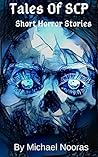 Tales Of SCP: Short Horror Stories