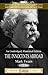 THE INNOCENTS ABROAD (Illustrated Edition): The Great Pleasure Excursion through Europe and the Holy Land, With Audio Book