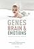 Genes, brain, and emotions:...