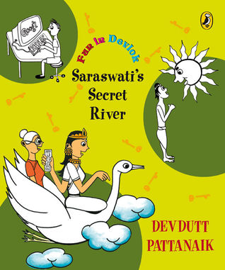 Fun in Devlok: Saraswati's Secret River (Paperback)