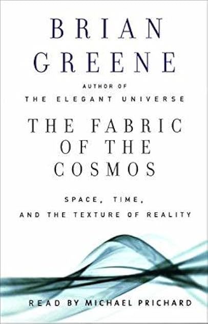 The Fabric of the Cosmos: Space, Time, and the Texture of Reality