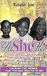 Me She Her by Keisha Law