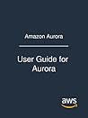 Amazon Aurora: Us...