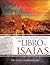 Un análisis profundo del libro de Isaías: Estudio verso a verso (Spanish Edition)