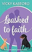 Leashed to Faith