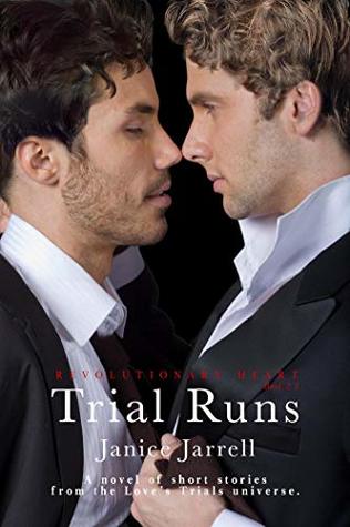 Trial Runs (Revolutionary Heart, #2.1)