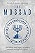The Mossad by Charles River Editors