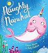 Naughty Narwhal by Emma Adams