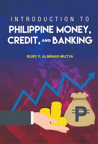 Introduction to Philippine Money, Credit, and Banking
