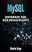 MySQL: Database SQL per principianti (Programmazione Web Vol. 1) (Italian Edition)