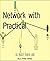Network with Practical: ALL...