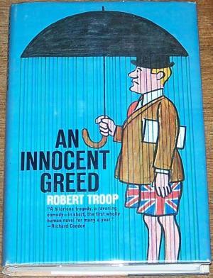 An Innocent Greed