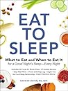 Eat to Sleep: Wha...