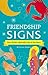 Friendship Signs: Your Perfect Match(es) Are in the Stars