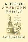A Good American Family by David Maraniss