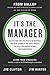 It's the Manager: Moving From Boss to Coach