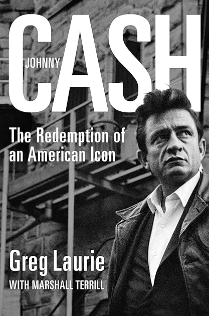 Johnny Cash: The Redemption of an American Icon